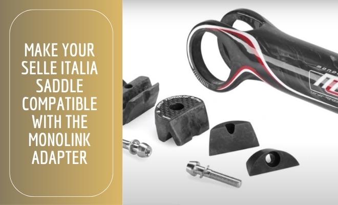 Make Your Selle Italia Saddle Compatible with the Monolink Adapter