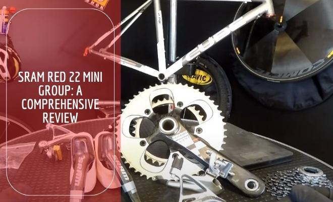 SRAM Red 22 Mini Group: A Comprehensive Review